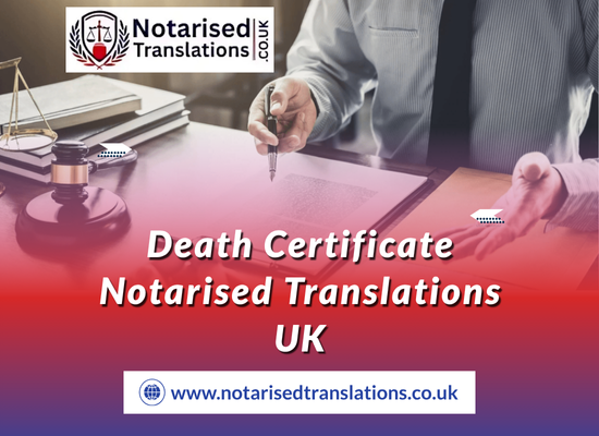 Death Certificate Notarised Translations UK