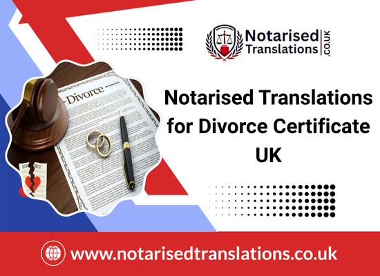 Divorce Certificate Notarised Translations UK