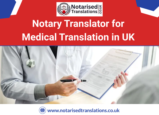 Medical Notarised Translations UK