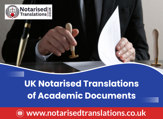 Notarised Translations for Academic Documents UK